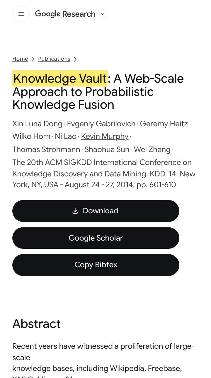 Google Research publication page for Knowledge Vault A Web-Scale Approach to Probabilistic Knowledge Fusion by Dong, Gabrilovich, Heitz, Horn, Lao, Murphy, Strohmann, Sun, and Zhang from KDD 2014 with Knowledge Vault highlighted in yellow